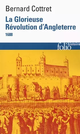 Couverture du produit · La Glorieuse Révolution d'Angleterre: (1688)