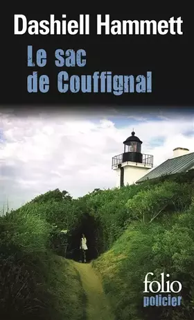 Couverture du produit · Le sac de Couffignal/Ames malhonnêtes/Tulip