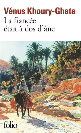 Couverture du produit · La fiancée était à dos d'âne