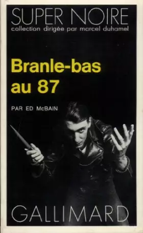 Couverture du produit · Branle-bas au 87