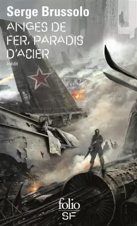 Couverture du produit · Anges de fer, paradis d'acier