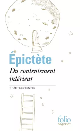 Couverture du produit · Du contentement intérieur et autres textes