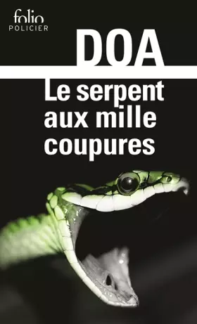 Couverture du produit · Le serpent aux mille coupures