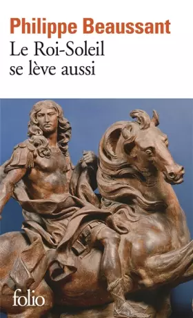 Couverture du produit · Le Roi-Soleil se lève aussi