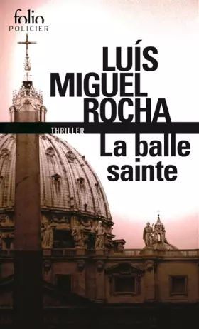 Couverture du produit · Complots au Vatican, II : La balle sainte