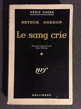 Couverture du produit · Le sang crie