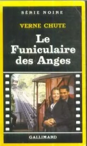 Couverture du produit · Le Funiculaire des Anges