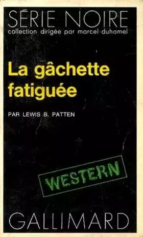 Couverture du produit · La Gachette fatiguée