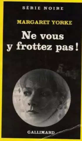 Couverture du produit · Ne vous y frottez pas !