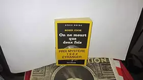 Couverture du produit · On ne meurt que deux fois