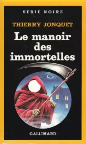 Couverture du produit · Le manoir des immortelles