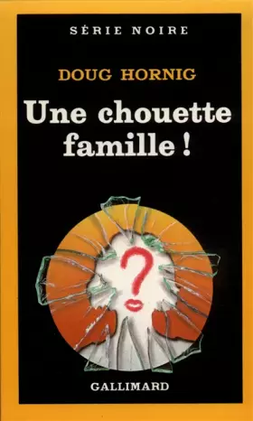 Couverture du produit · Une chouette famille !