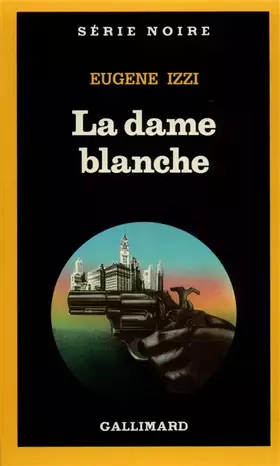 Couverture du produit · La dame blanche
