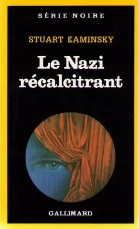 Couverture du produit · Le Nazi récalcitrant