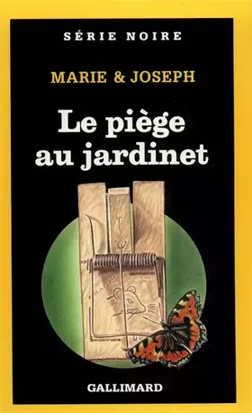 Couverture du produit · Le piège au jardinet
