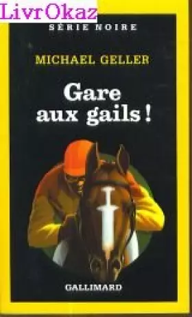 Couverture du produit · Gare aux gails !
