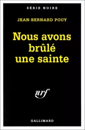 Couverture du produit · Nous avons brûlé une sainte