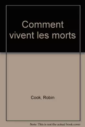 Couverture du produit · Comment vivent les morts