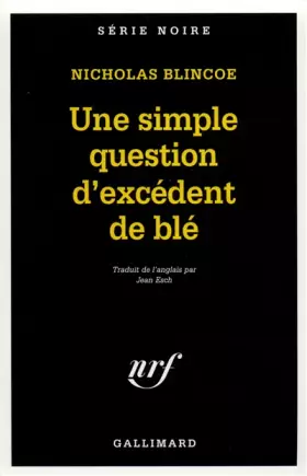 Couverture du produit · Une simple question d'excédent de blé