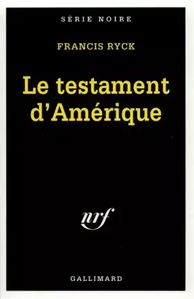 Couverture du produit · Le Testament d'Amérique