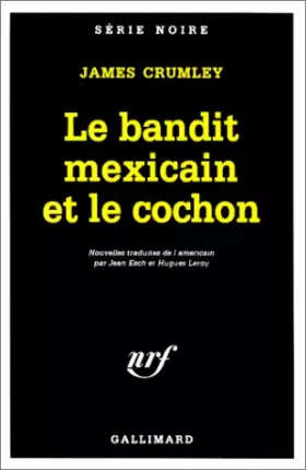 Couverture du produit · Le bandit mexicain et le cochon