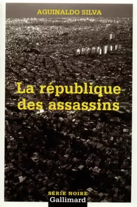 Couverture du produit · La République des assassins
