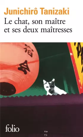 Couverture du produit · Le chat, son maître et ses deux maîtresses
