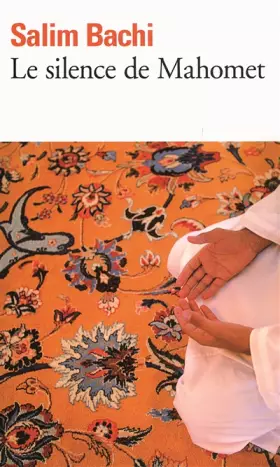 Couverture du produit · Le silence de Mahomet