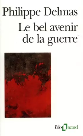 Couverture du produit · Le bel avenir de la guerre