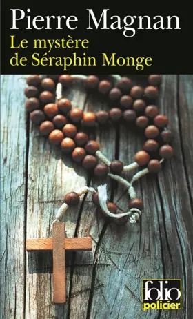 Couverture du produit · Le Mystère de Séraphin Monge