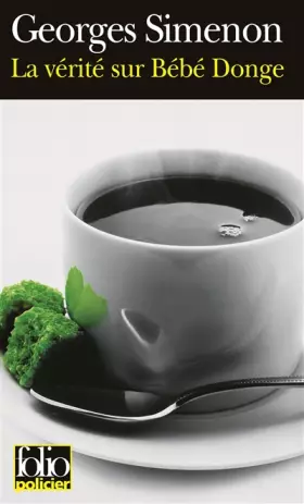 Couverture du produit · La Vérité sur Bébé Donge