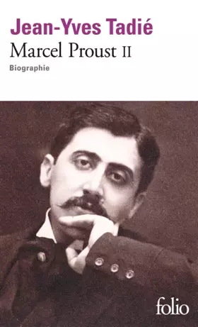 Couverture du produit · Marcel Proust (Tome 2): Biographie