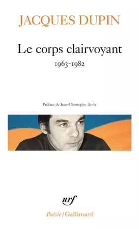 Couverture du produit · Le corps clairvoyant: (1963-1982)