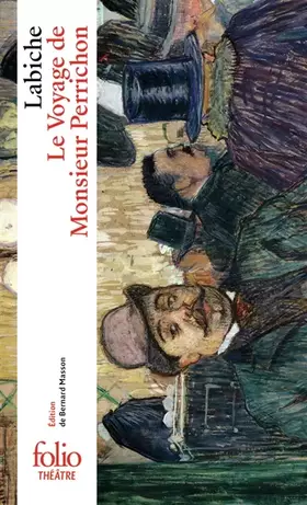 Couverture du produit · Le Voyage de Monsieur Perrichon