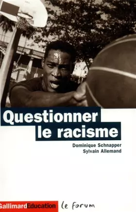 Couverture du produit · Questionner le racisme