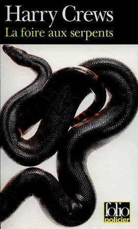 Couverture du produit · La Foire aux serpents