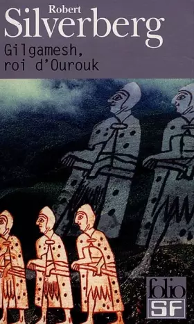Couverture du produit · Gilgamesh, roi d'Ourouk