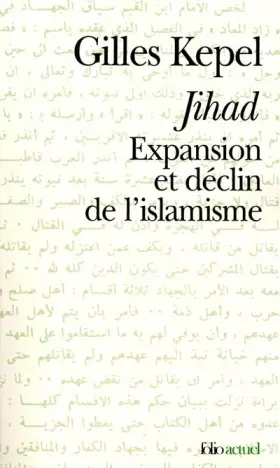 Couverture du produit · Jihad : Expansion et déclin de l'islamisme