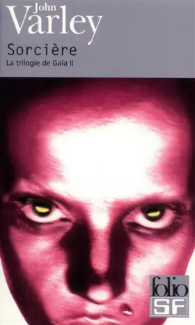 Couverture du produit · La Trilogie de Gaïa, tome 2 : Sorcière