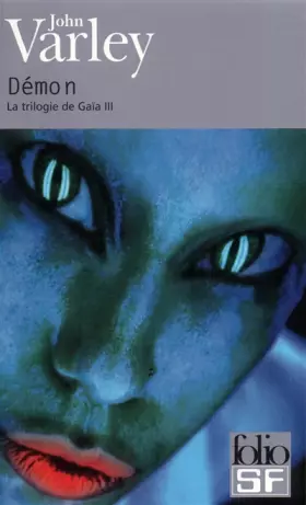 Couverture du produit · La trilogie de Gaïa, tome 3 : Démon