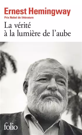Couverture du produit · La Vérité à la lumière de l'aube