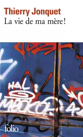 Couverture du produit · La vie de ma mère !