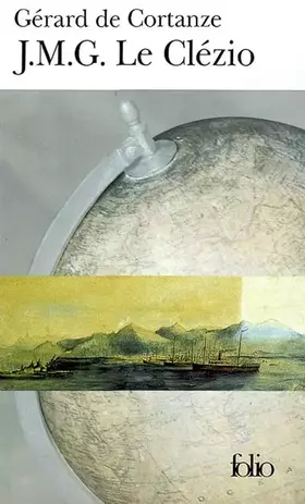 Couverture du produit · J.M.G. Le Clézio : Le Nomade immobile