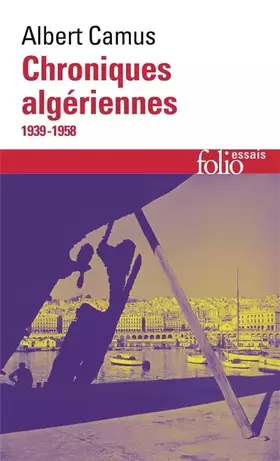 Couverture du produit · Chroniques algériennes, 1939-1958