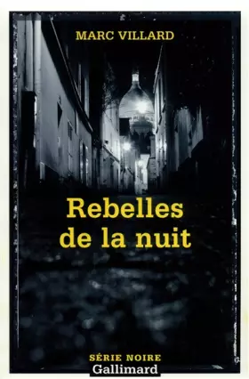 Couverture du produit · Rebelles de la nuit