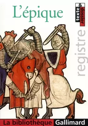 Couverture du produit · L'Epique (texte et dossier)