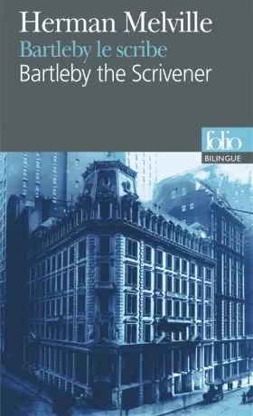 Couverture du produit · Bartleby le scribe (bilingue : Américain - Français)