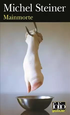 Couverture du produit · Mainmorte (Folio Policier)