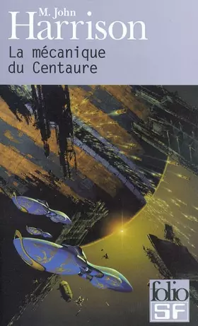 Couverture du produit · La Mécanique du Centaure