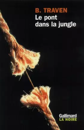 Couverture du produit · Le pont dans la jungle